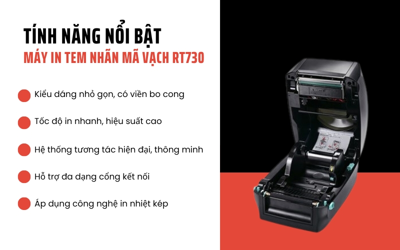Tính năng nổi bật của Máy in tem nhãn mã vạch RT730