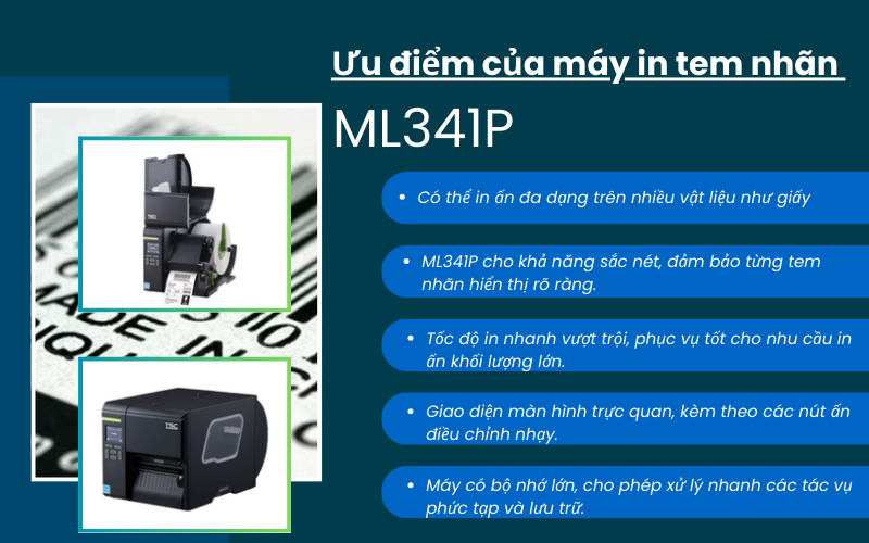 Ưu điểm nổi bật của Máy in tem nhãn ML341P