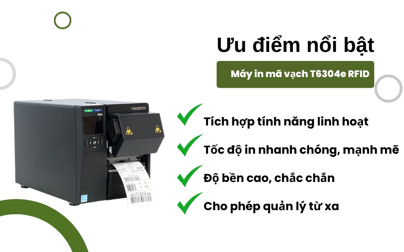 Ưu điểm nổi bật của Máy in mã vạch T6304e RFID