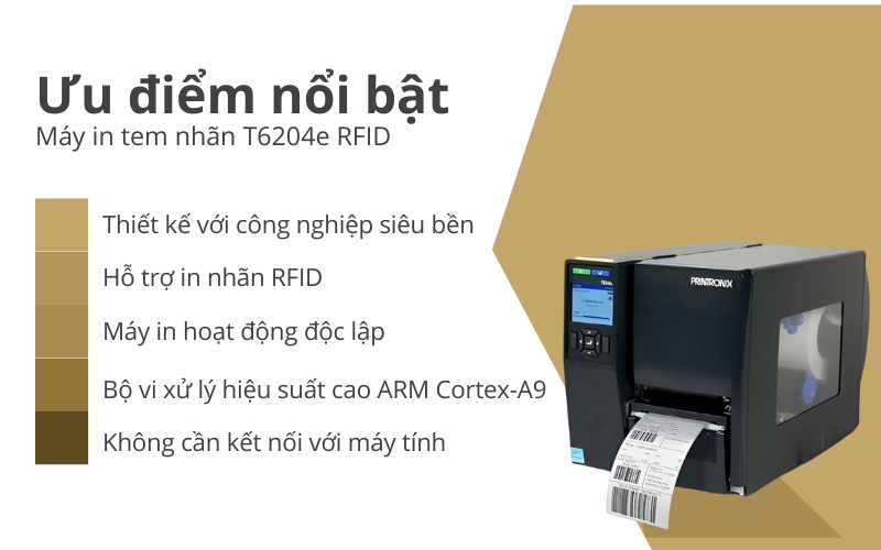 Ưu điểm nổi bật của Máy in tem nhãn T6204e RFID