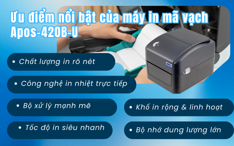 Những tính năng nổi bật của máy in tem mã vạch APOS 420B-U