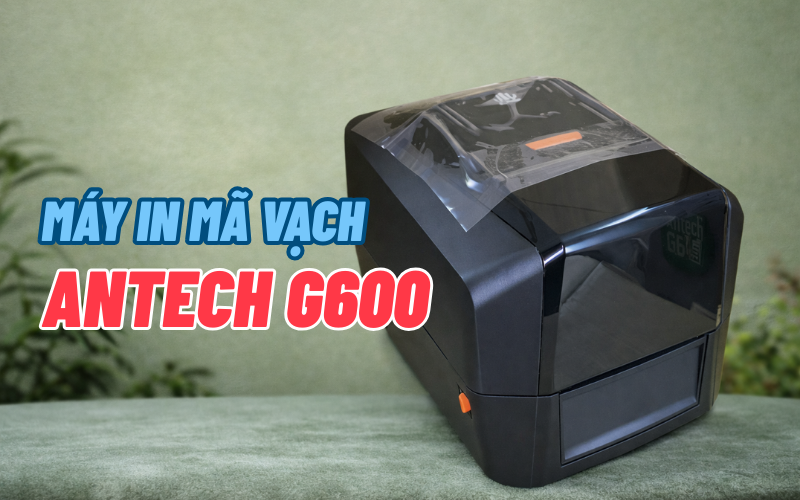 Máy in mã vạch Antech G600