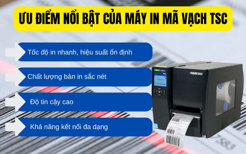 Ưu điểm nổi bật của máy in mã vạch TSC