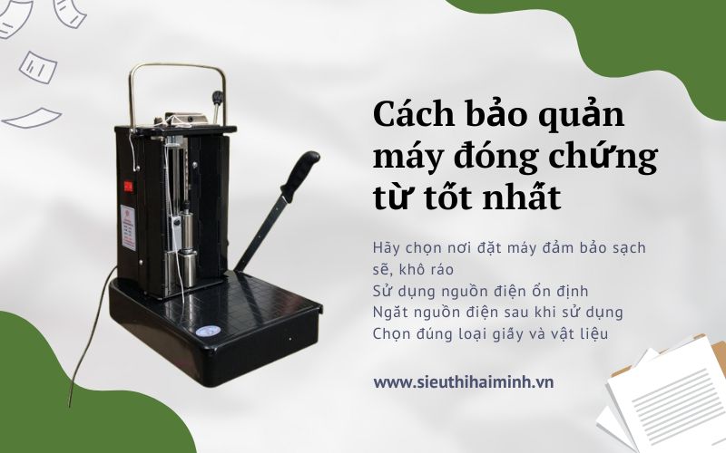 Cách bảo quản máy đóng chứng từ tốt nhất
