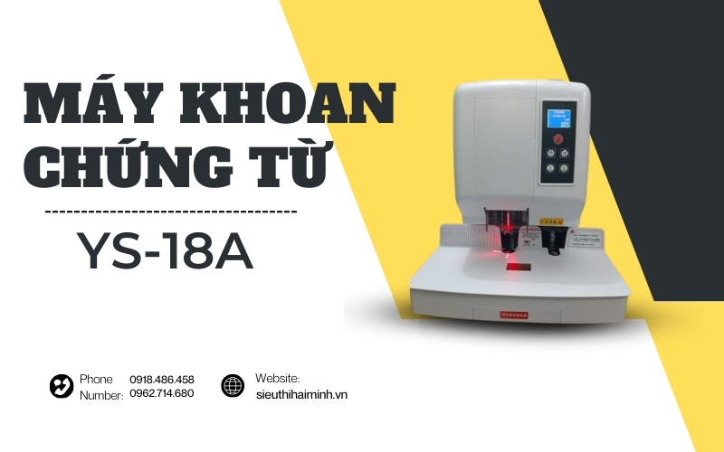 Máy khoan chứng từ YS-18A