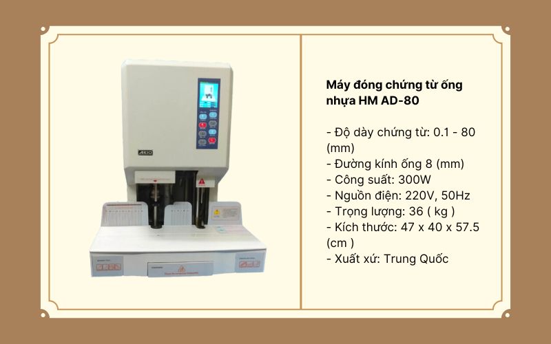 Đặc điểm nổi bật của máy đóng chứng từ ống nhựa HM AD-80