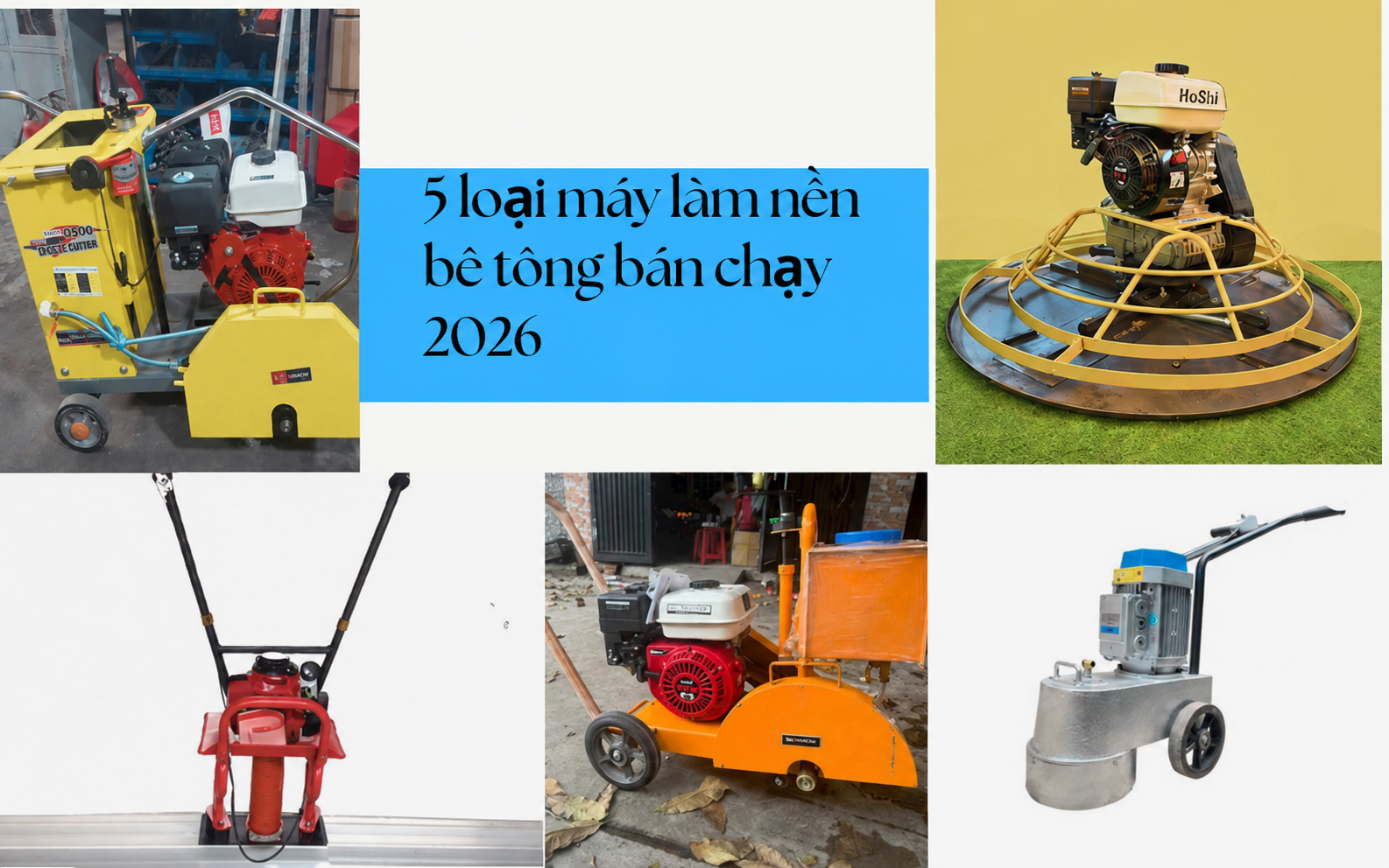 Khám phá 5 loại máy làm bền bê tông bán chạy 2026