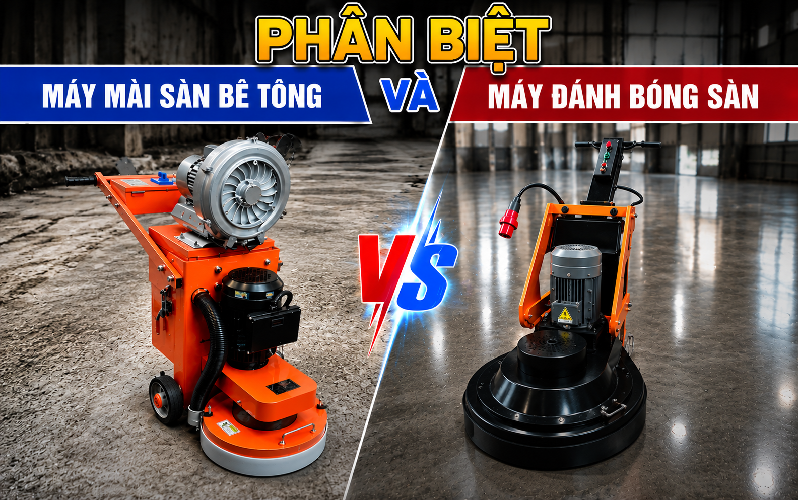 Phân biệt máy mài sàn bê tông và máy đánh bóng sàn