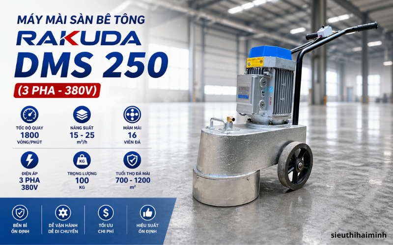  Máy mài sàn bê tông Rakuda DMS 250 (3 pha - 380V)