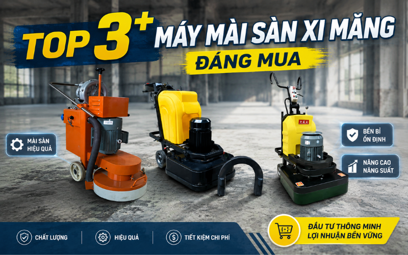 Top 3+ máy mài sàn xi măng đáng mua