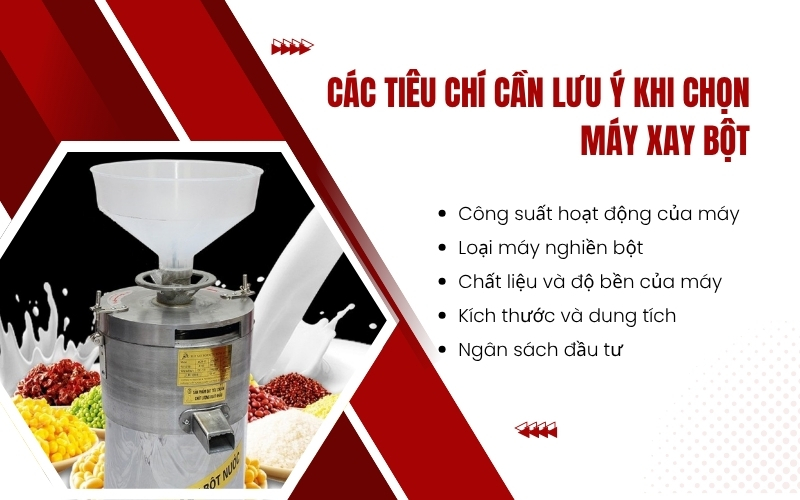 Các tiêu chí cần lưu ý khi chọn máy xay bột