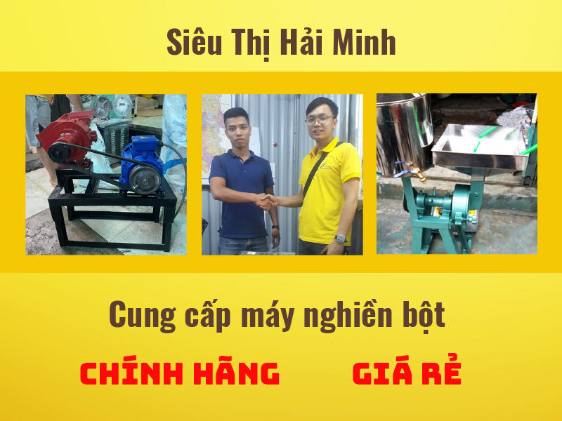 Mua máy nghiền bột tại Siêu Thị Hải Minh để nhận nhiều ưu đãi hấp dẫn
