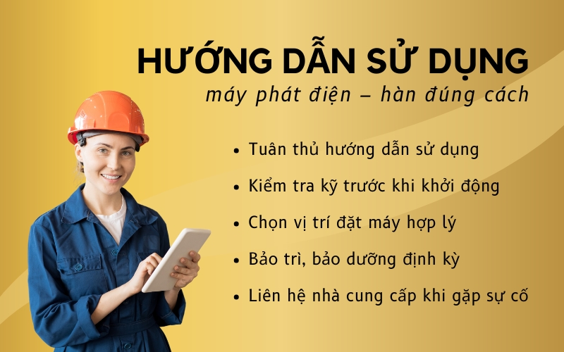 Hướng dẫn sử dụng máy phát điện – hàn đúng cách