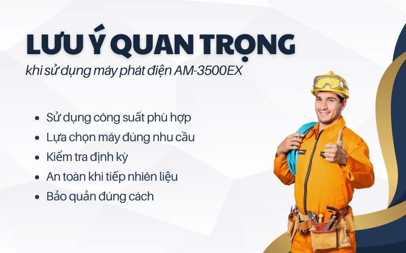 Lưu ý quan trọng khi sử dụng máy phát điện AM-3500EX