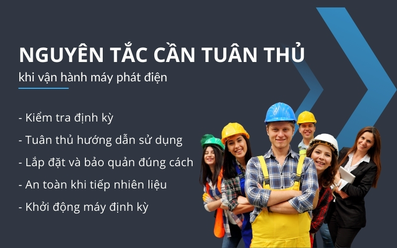Nguyên tắc cần tuân thủ khi vận hành máy phát điện