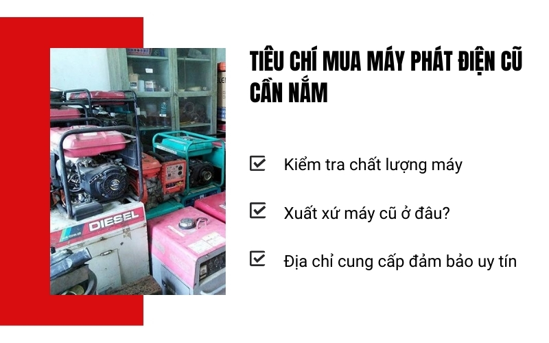 Tiêu chí mua máy phát điện cũ cần nắm