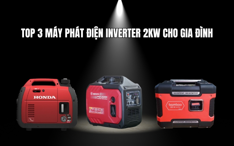 Top 3 Máy Phát Điện Inverter 2kw Cho Gia Đình