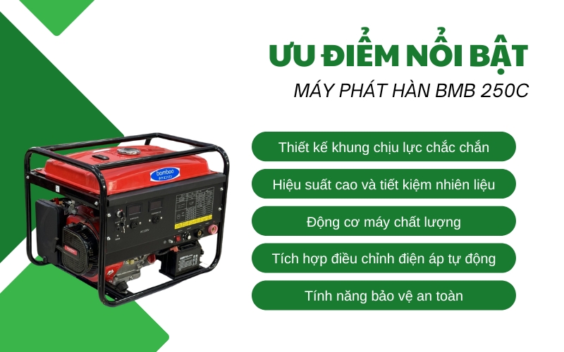 Ưu điểm nổi bật của Máy phát hàn BMB 250C