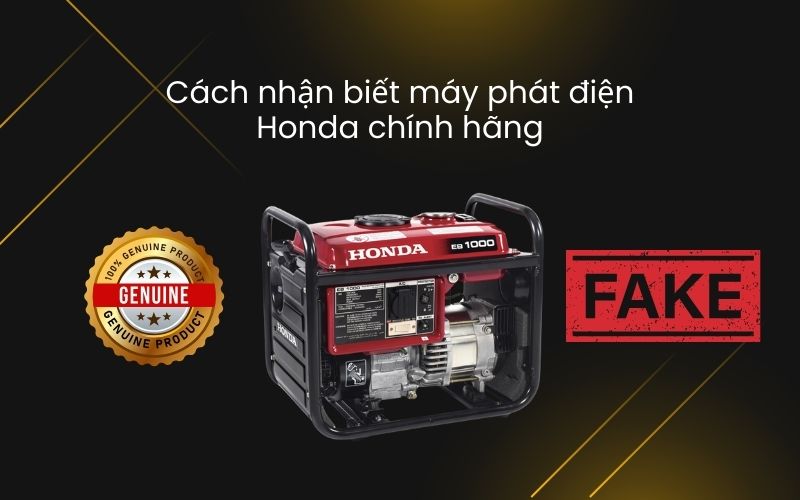 Cách nhận biết máy phát điện Honda chính hãng