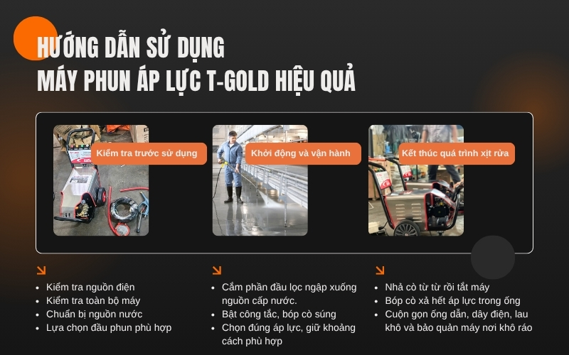 Hướng dẫn sử dụng máy phun áp lực T-Gold