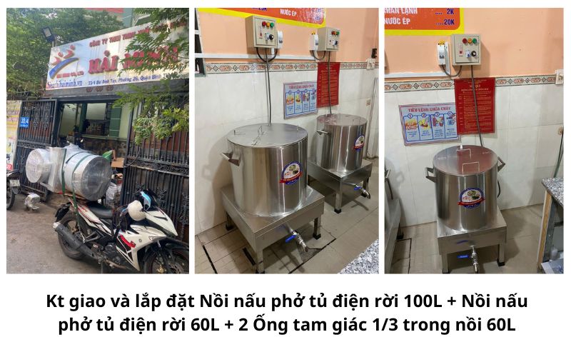 Kt giao và lắp đặt Nồi nấu phở tủ điện rời 60L + 2 Ống tam giác 1/3 trong nồi 60L