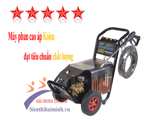Máy phun cao áp KOISU đạt tiêu chuẩn chất lượng