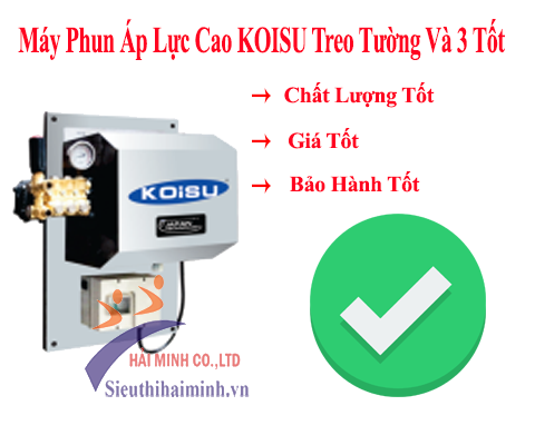 Máy phun áp lực KOISU treo tường thuận tiện trong quá trình làm việc