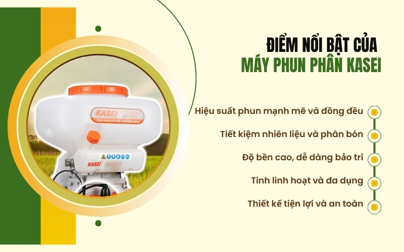 Điểm nổi bật của máy phun phân Kasei