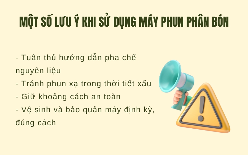 Một số lưu ý khi sử dụng máy phun phân bón