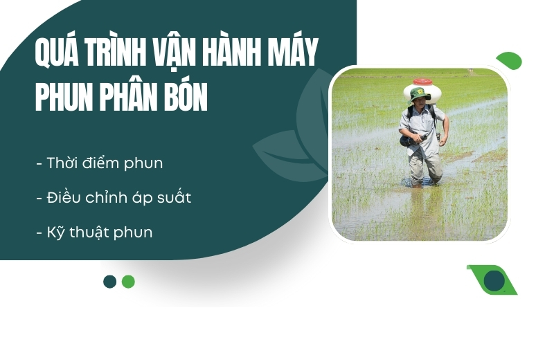 Quá trình vận hành máy phun phân bón