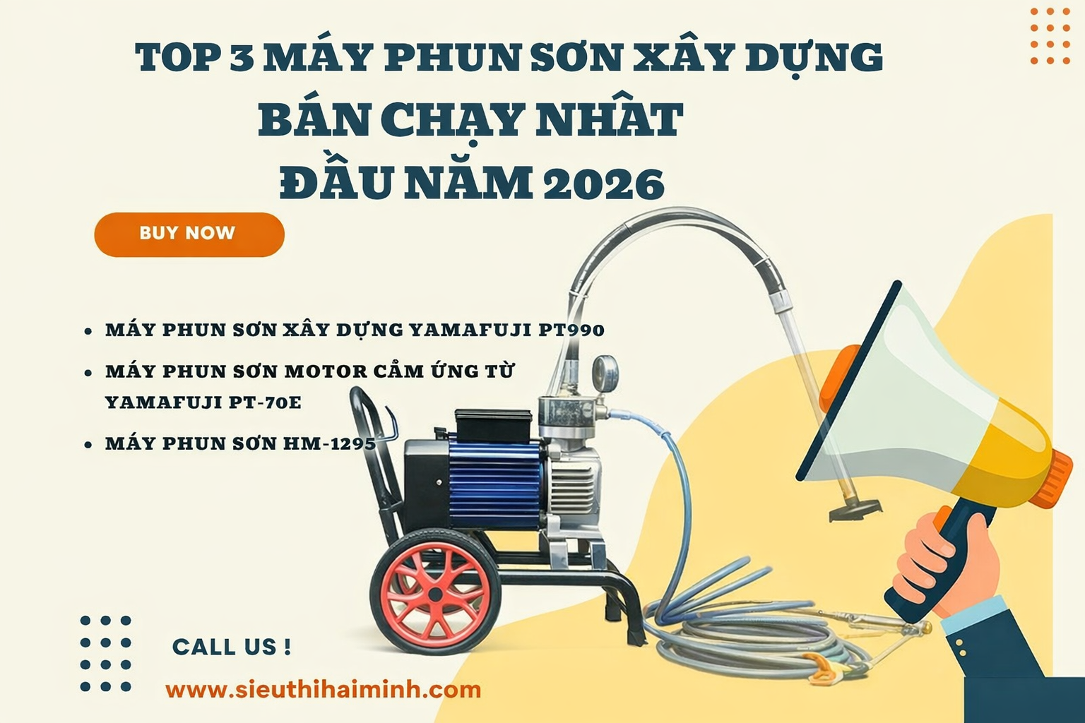 Top 3 máy phun sơn xây dựng bán chạy nhất năm 2026