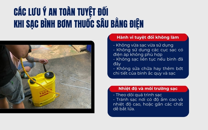 Các lưu ý an toàn tuyệt đối khi sạc bình bơm thuốc sâu bằng điện