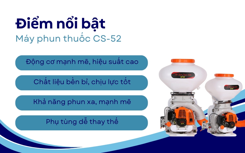 Điểm nổi bật của Máy phun thuốc CS-52