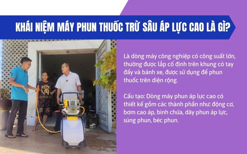 Khái niệm máy phun thuốc trừ sâu áp lực cao là gì?
