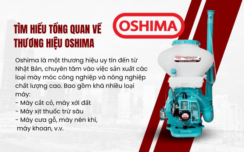 Tìm hiểu tổng quan về thương hiệu Oshima