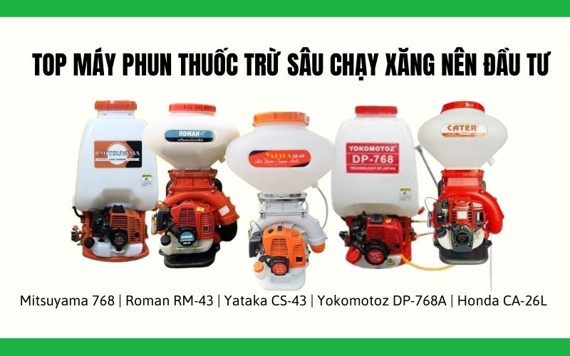 Top máy phun thuốc trừ sâu chạy xăng nên đầu tư