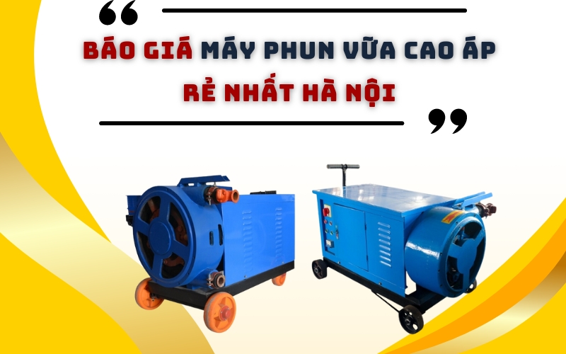 Báo giá máy phun vữa áp lực cao