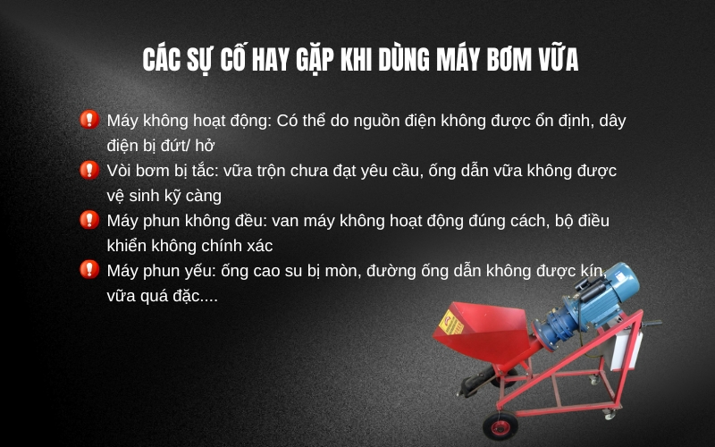 Các sự cố hay gặp khi dùng máy bơm vữa