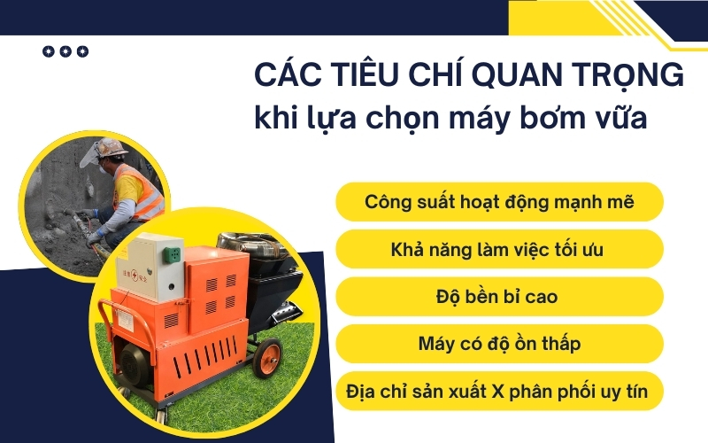 Các tiêu chí quan trọng khi lựa chọn máy bơm vữa