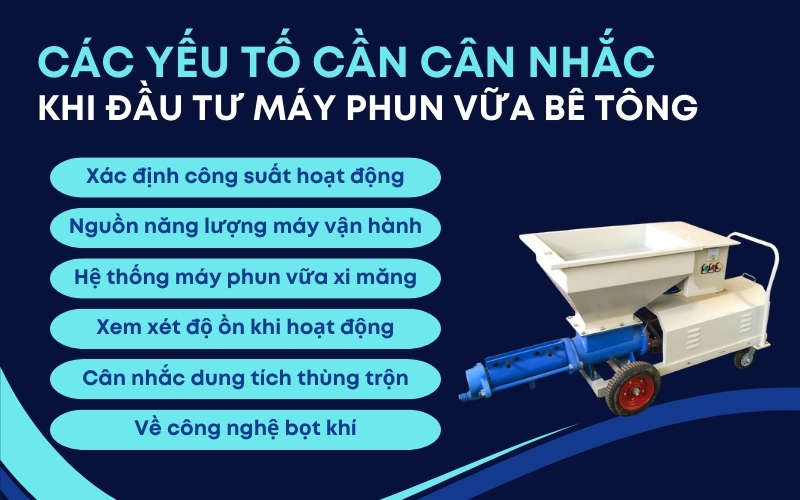 Các yếu tố cần cân nhắc khi đầu tư máy phun vữa bê tông