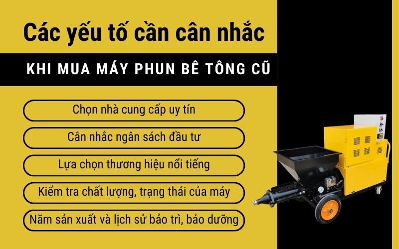 Các yếu tố cần cân nhắc khi mua máy phun bê tông cũ