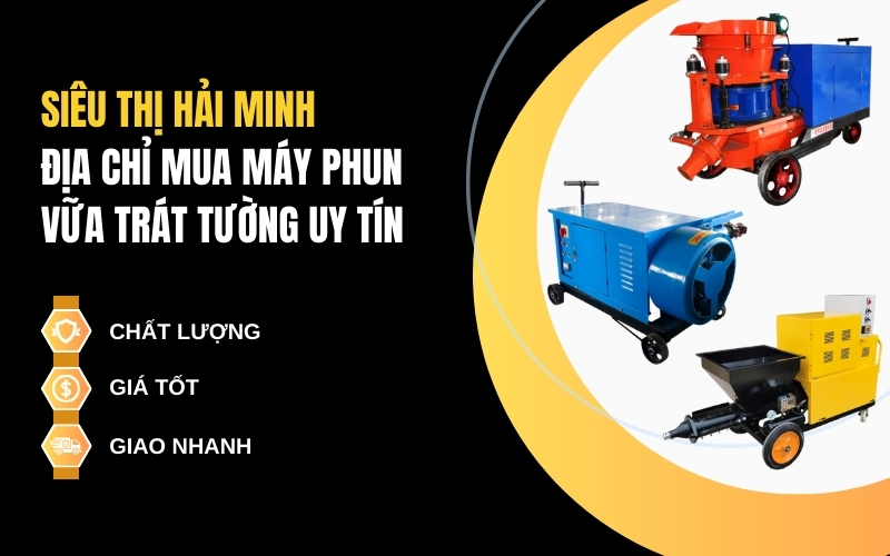 Địa chỉ mua máy phun vữa trát tường uy tín