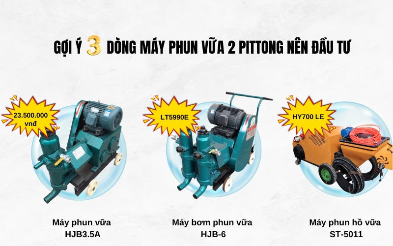 Gợi ý 3 dòng máy phun vữa 2 pittong nên đầu tư