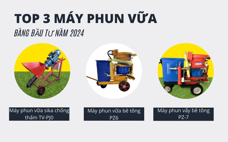 Top 3 máy phun vữa đáng đầu tư năm 2024