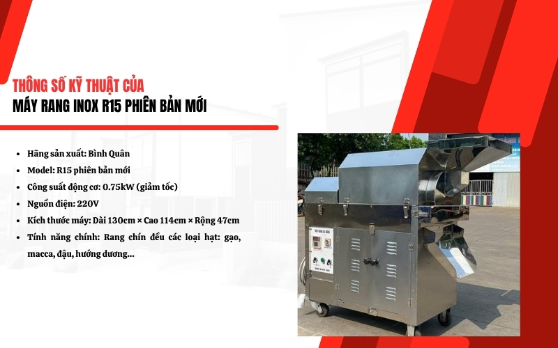 Thông số kỹ thuật của Máy rang inox R15 phiên bản mới