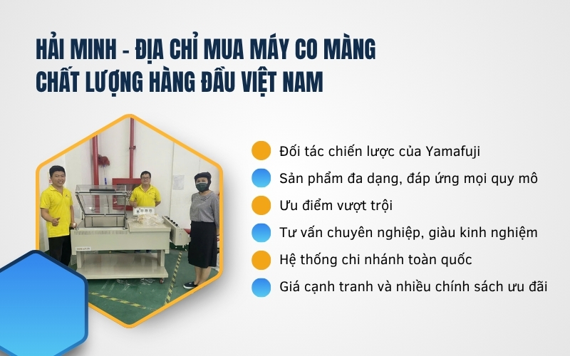 Hải Minh - Địa chỉ mua máy co màng chất lượng hàng đầu Việt Nam