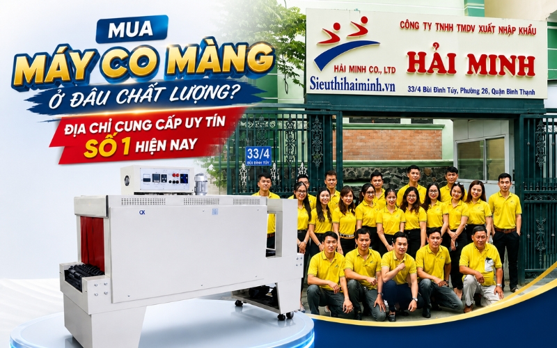 Mua máy co màng ở đâu chất lượng? Địa chỉ cung cấp uy tín số 1 hiện nay