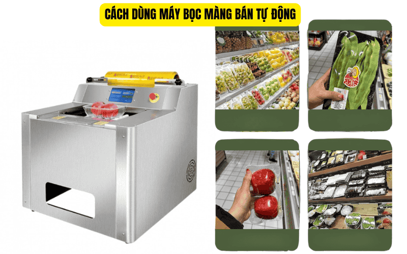 Cách dùng máy bọc màng bán tự động