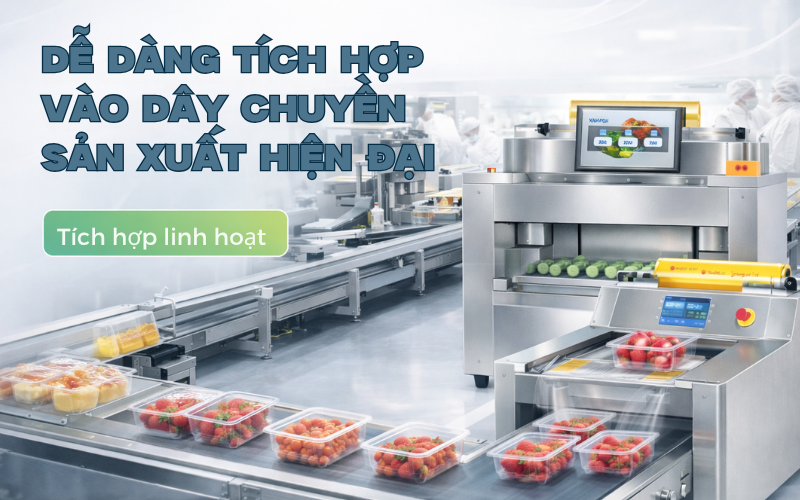 Dễ dàng tích hợp vào dây chuyền sản xuất hiện đại