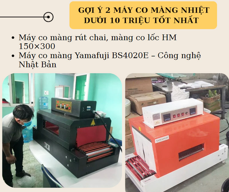 Gợi ý 2 máy co màng nhiệt dưới 10 triệu tốt nhất